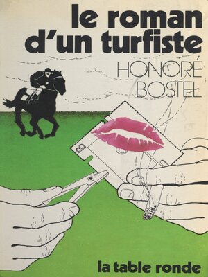 cover image of Le roman d'un turfiste